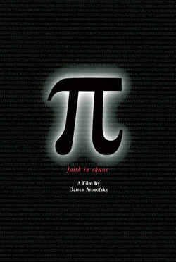Pi, dir. Darren Aronofsky, 1998
