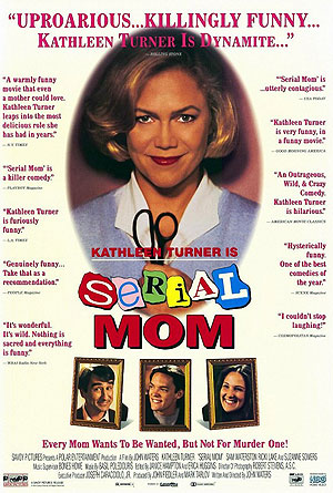 Serial Mom (1994), dir. John Waters