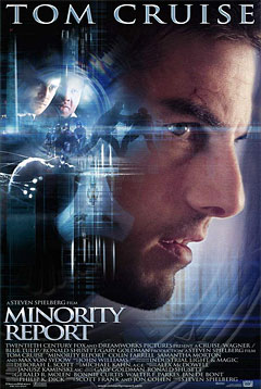 Minority Report, dir. Steven Spielberg, 2002