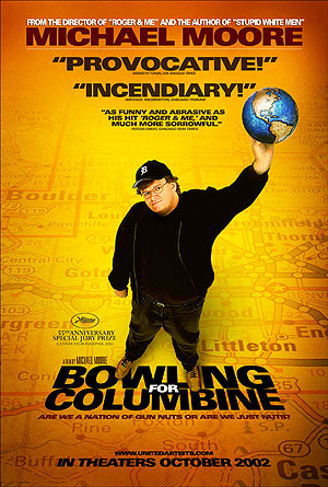 Bowling for Columbine, 2002, dir. Michael Moore